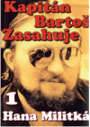 Kapitán Bartoš zasahuje