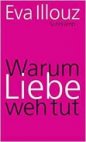 Warum Liebe weh tut