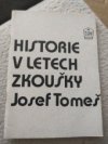 Historie v letech zkoušky