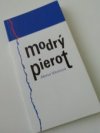 Modrý Pierot, aneb, Poháry plné cherubínů