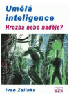 Umělá inteligence - hrozba nebo naděje?