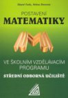 Postavení matematiky ve školním vzdělávacím programu Střední odborná učiliště