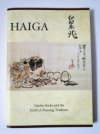 HAIGA: Takebe Socho and the HAIGA Painting Tradition