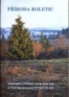 Příroda Boletic - významného ptačího území roku 2006 a ptačí oblasti soustavy Natura 2000