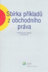 Sbírka příkladů z obchodního práva