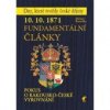 10. 10. 1871 Fundamentální články