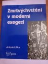 Zmrtvýchvstání v moderní exegezi
