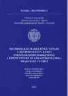 Metodologie marketingu vztahů a její postavení v rámci strategického marketingu a řízení vztahů se zákazníkem (CRM) - praktické využití