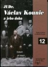 JUDr. Václav Kounic a jeho doba