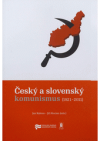 Český a slovenský komunismus (1921-2011)