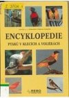 Encyklopedie ptáků v klecích a voliérách