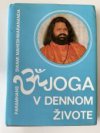 Joga v dennom živote I. - VII. 