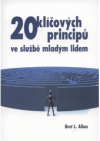 20 klíčových principů ve službě mladým lidem