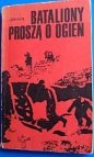 Bataliony proszą o ogień