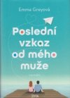 Poslední vzkaz od mého muže