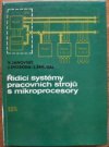 Řídicí systémy pracovních strojů s mikroprocesory