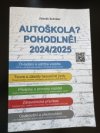 Autoškola? Pohodlně! 2024/2025