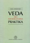 Veda ako sociokultúrna praktika