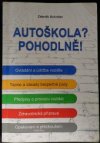 Autoškola? Pohodlně!