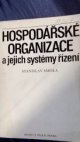 Hospodářské organizace a jejich systémy řízení