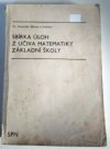 Sbírka úloh z učiva matematiky základní školy