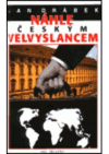 Náhle českým velvyslancem
