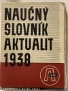 Naučný slovník aktualit 1938.
