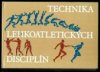 Technika lehkoatletických disciplín