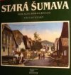 Stará Šumava =