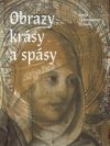 Obrazy krásy a spásy