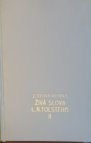 Živá slova L.N. Tolstého za posledních 25 let jeho života.