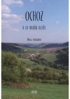 Ochoz a co možná nevíte