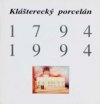 Klášterecký porcelán 1794-1994