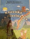 Klíčenka a kouzelný les 