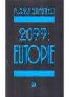 2099: Eutopie