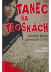 Tanec na troskách