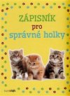 Zápisník pro správné holky - Koťata