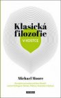 Klasická filozofie v kostce