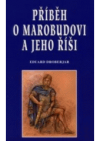 Příběh o Marobudovi a jeho říši