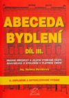 Abeceda bydlení.