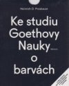 Ke studiu Goethovy Nauky o barvách 