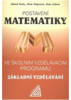 Postavení matematiky ve školním vzdělávacím programu Základní vzdělávání