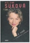 Helena Suková o sobě