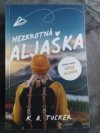 Nezkrotná Aljaška 