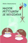 Major Pettigrew se nevzdává