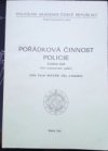 Pořádková činnost policie