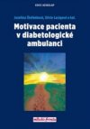 Motivace pacienta v diabetologické ambulanci