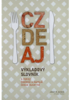 CZ-DE-AJ výkladový slovník s popisy pokrmů a nápojů české kuchyně
