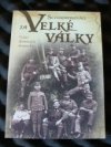 Severomoraváci za Velké války 