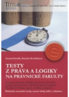 Testy z práva a logiky na právnické fakulty